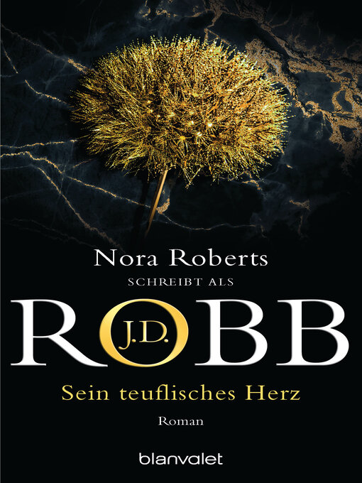 Title details for Sein teuflisches Herz by J.D. Robb - Available